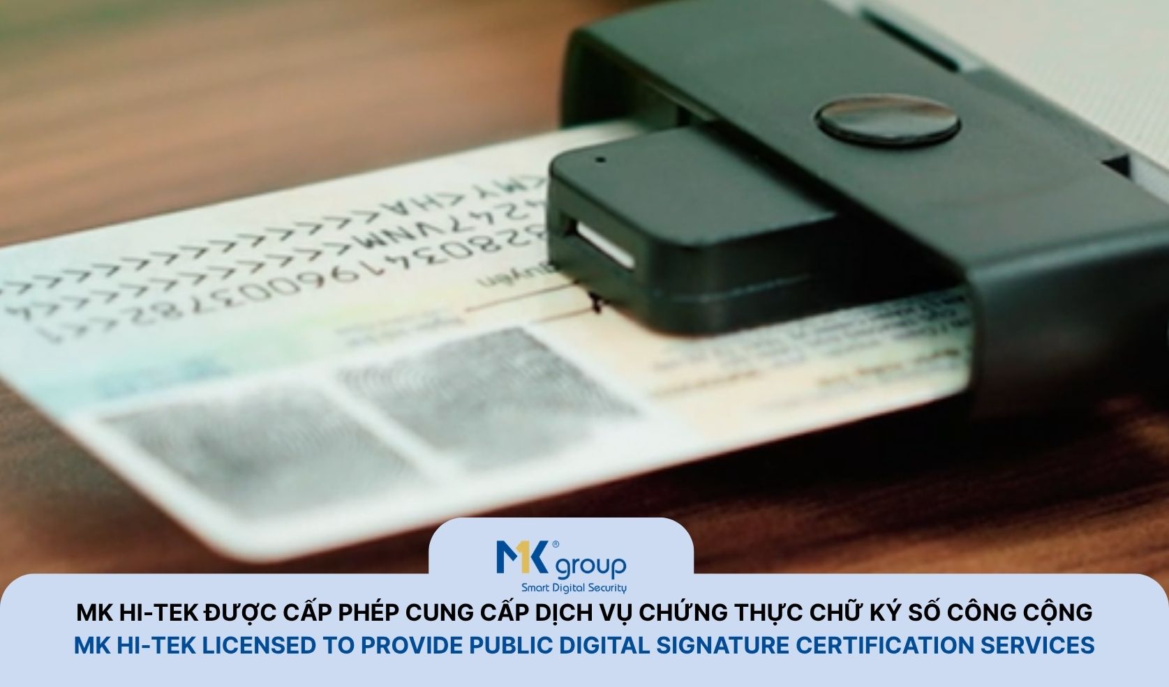 MK Hi-Tek Licensed to Provide Public Digital Signature Certification Services