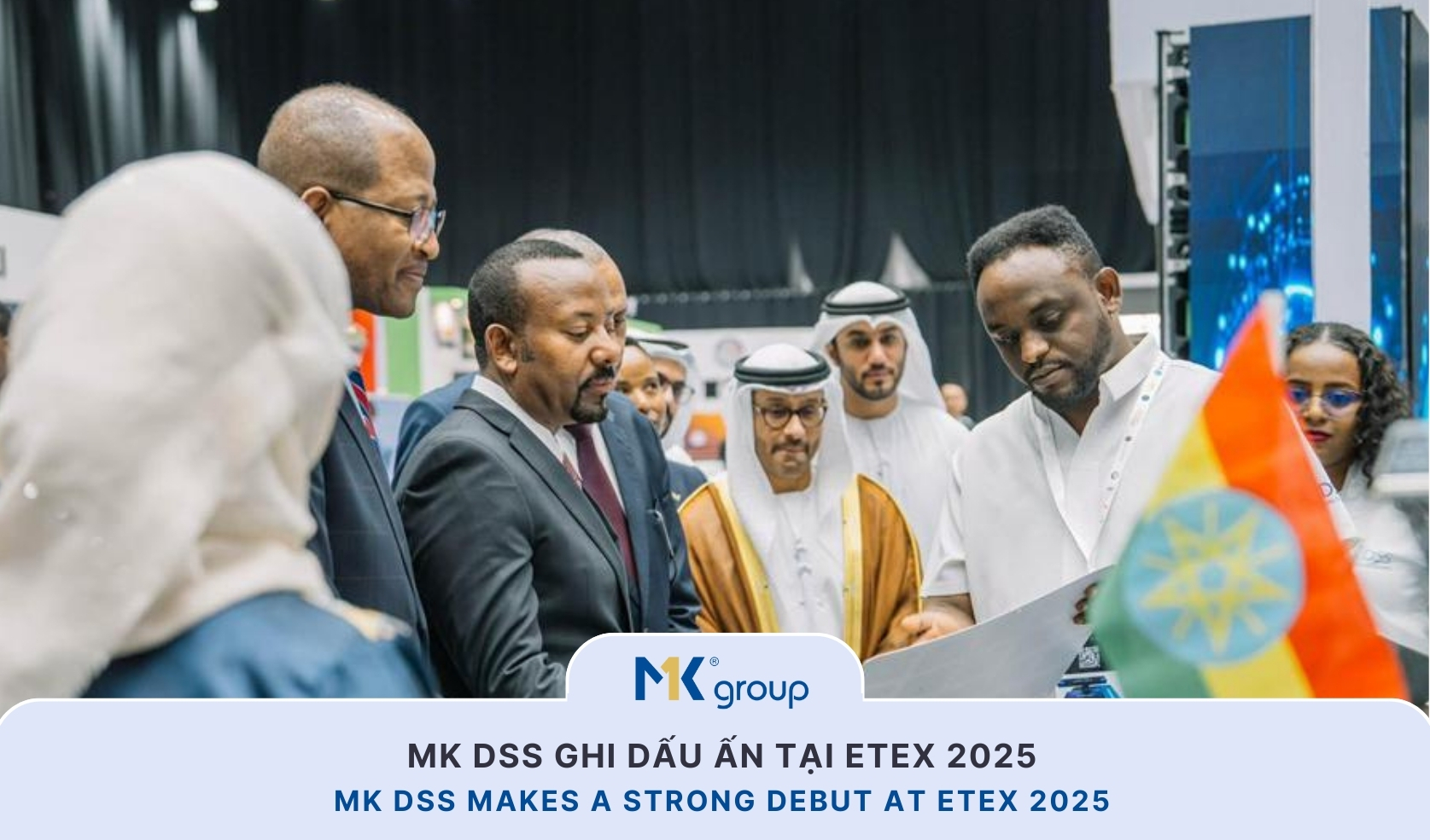 MK DSS Makes a Strong Debut at ETEX 2025, Reinforcing Vietnam–Ethiopia Tech Partnership and Local Talent Development