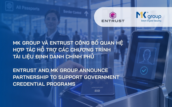 Entrust and MK Group Announce Partnership  to Support Government Credential Programs
