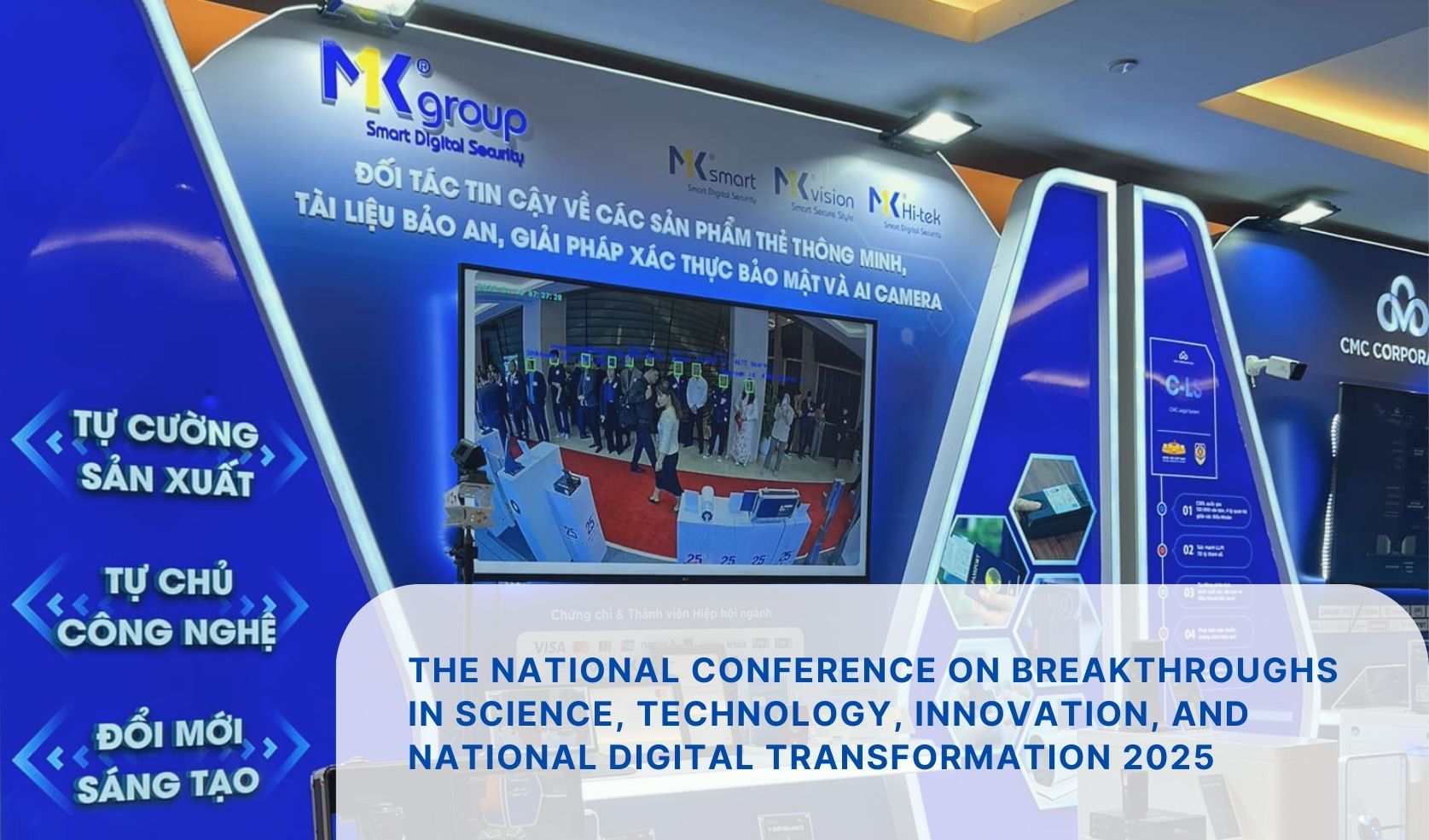 MK GROUP PARTICIPATED THE NATIONAL CONFERENCE ON BREAKTHROUGHS IN SCIENCE, TECHNOLOGY, INNOVATION, AND NATIONAL DIGITAL TRANSFORMATION 2025